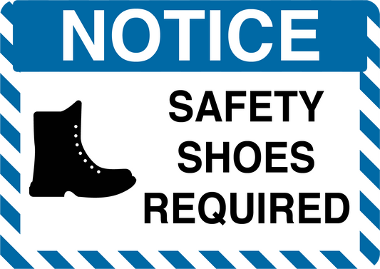 Notice "Safety Shoes Required" Durable Matte Laminated Vinyl Floor Sign- Various Sizes Available