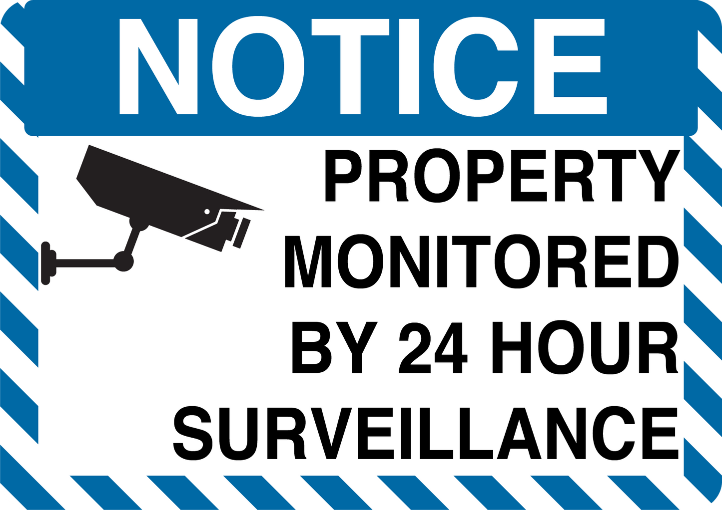 Notice "Property Monitored by 24 Hour Surveillance" Durable Matte Laminated Vinyl Floor Sign- Various Sizes Available