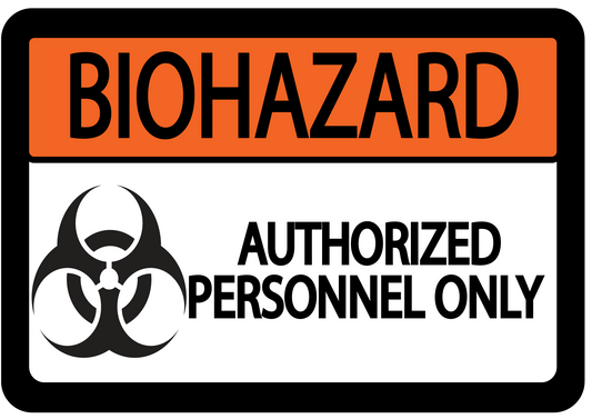 "Biohazard, Authorized Personnel Only" Durable Matte Laminated Vinyl Floor Sign- Various Sizes Available