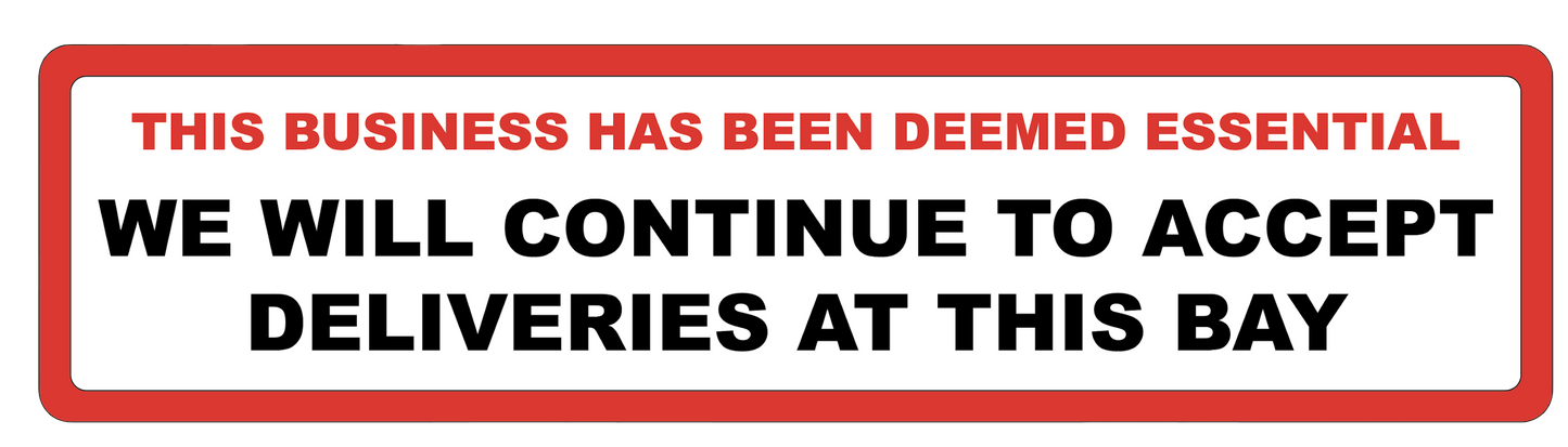 "Accepting Deliveries at Bay, Essential Business" Adhesive Durable Vinyl Decal- 24x6"
