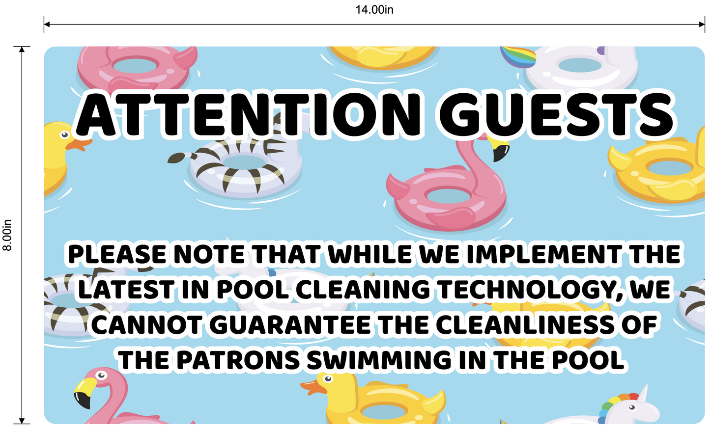 "Attention Guests, Pool Cleaning" Adhesive Durable Vinyl Decal- Various Sizes Available