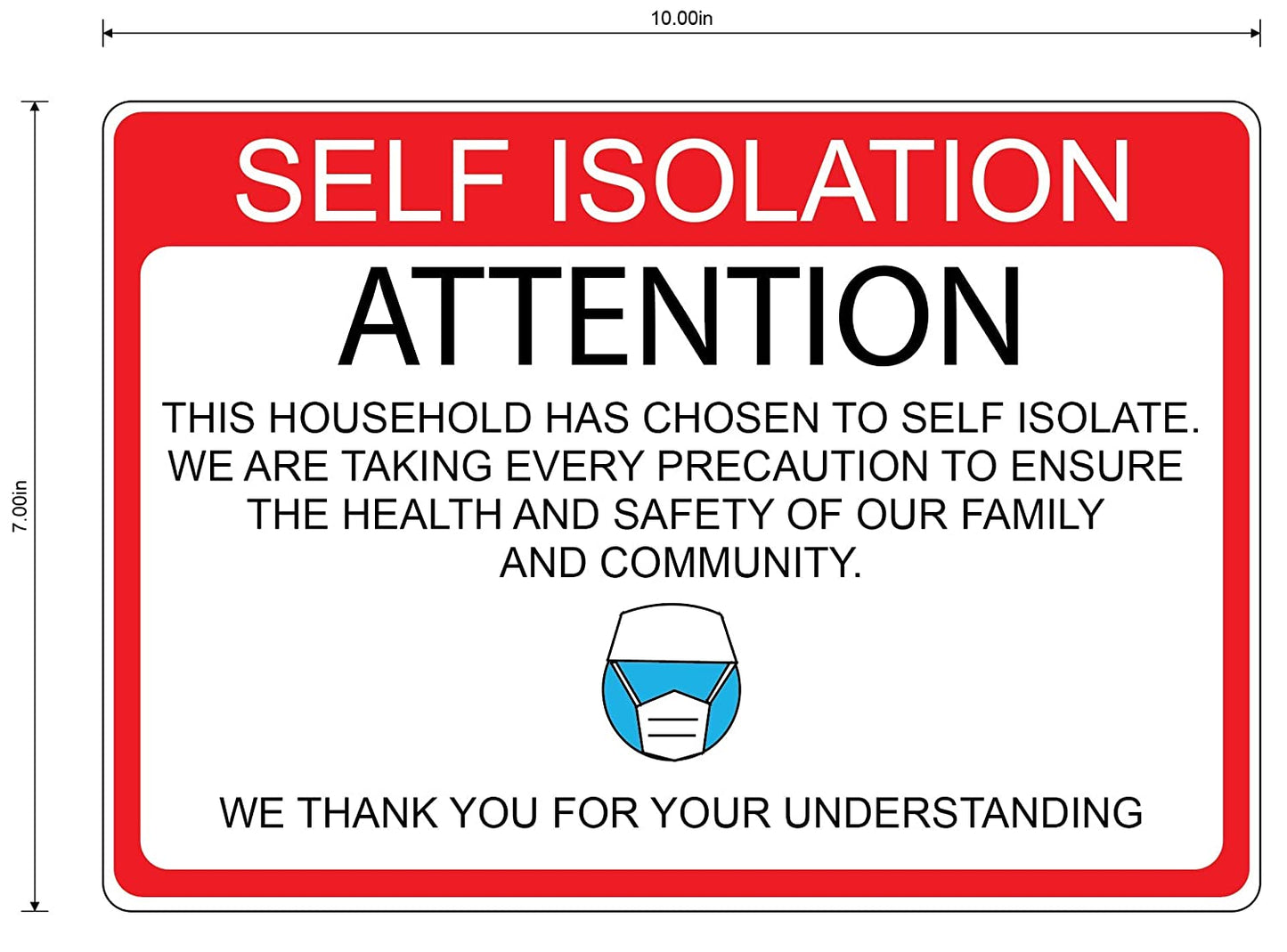 "Attention: Self Isolation" Adhesive Durable Vinyl Decal- 10x7”