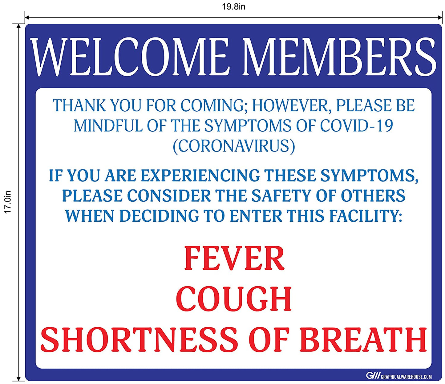"Welcome Members, Do Not Enter with Symptoms" Adhesive Durable Vinyl Decal- Various Sizes/Colors Available