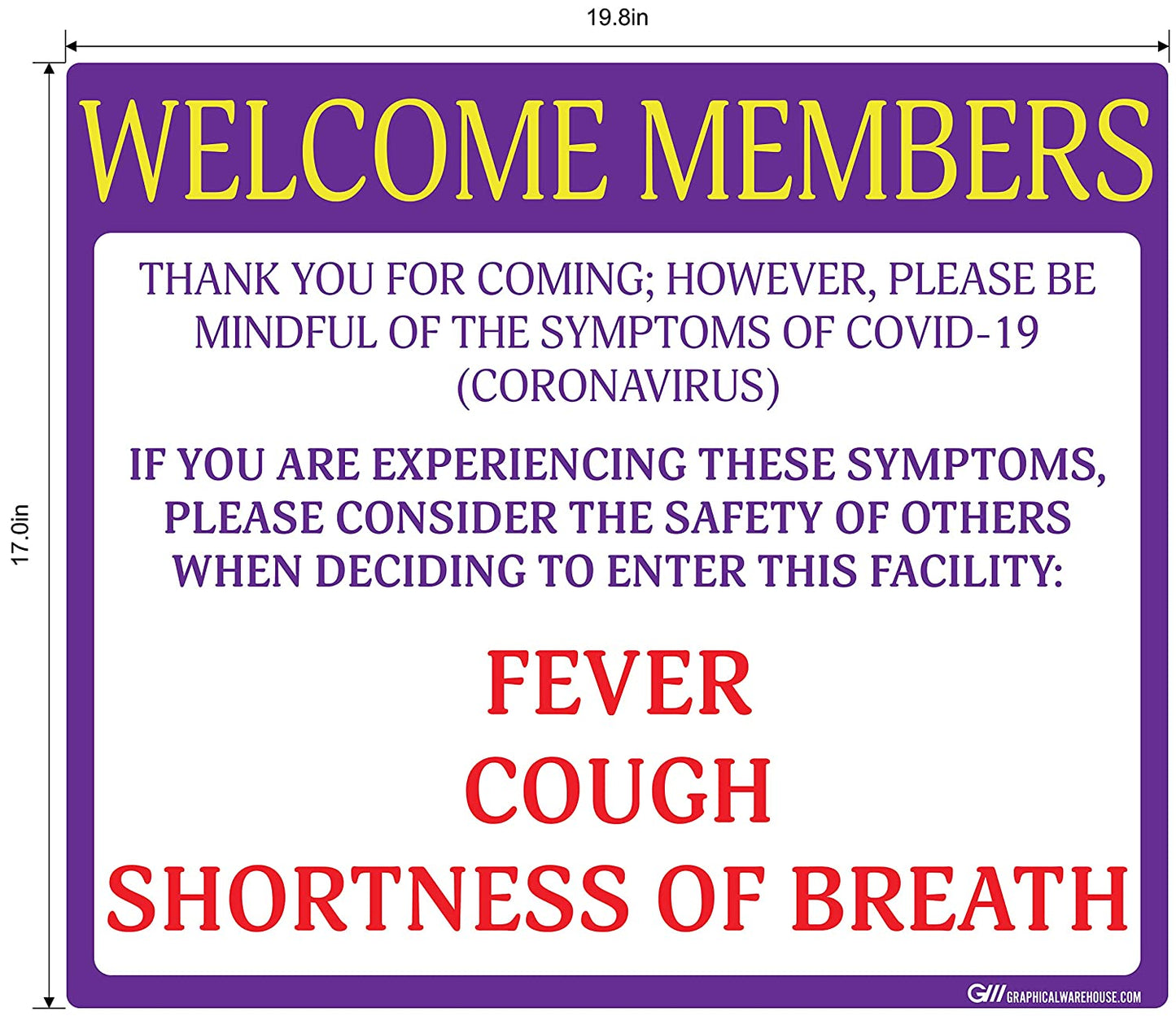 "Welcome Members, Do Not Enter with Symptoms" Adhesive Durable Vinyl Decal- Various Sizes/Colors Available