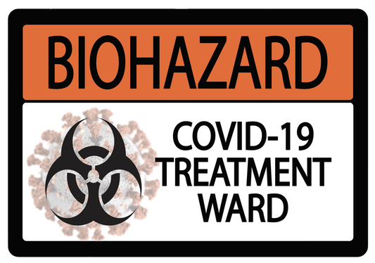 Biohazard "COVID-19 Treatment Ward" Durable Matte Laminated Vinyl Floor Sign- 17.42x12"