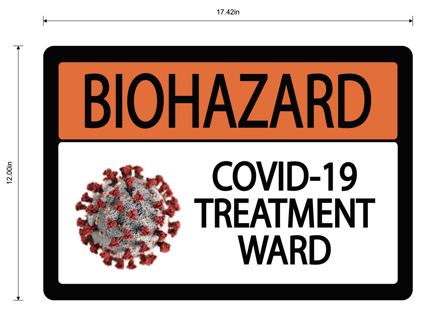 Biohazard "COVID-19 Treatment Ward" Durable Matte Laminated Vinyl Floor Sign- 17.42x12"