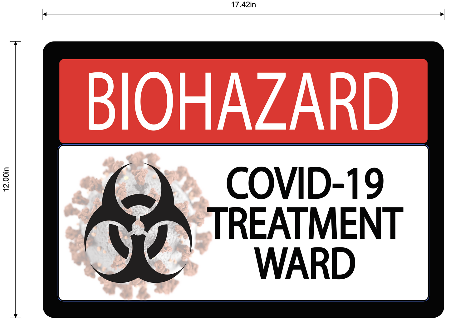 Biohazard "COVID-19 Treatment Ward" Durable Matte Laminated Vinyl Floor Sign- 17.42x12"
