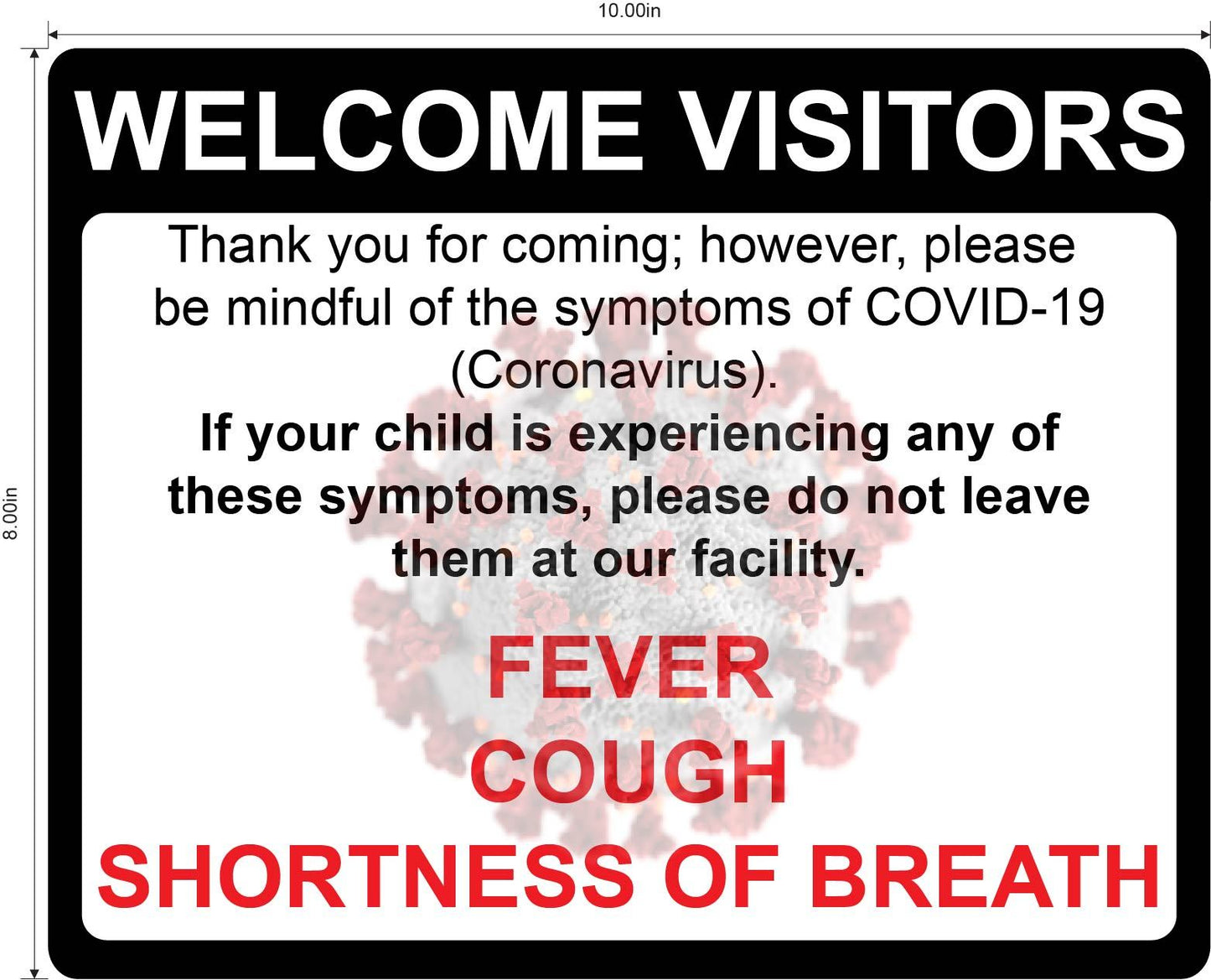 "Child Care, Do Not Enter with Symptoms" Adhesive Durable Vinyl Decal- 10x8"