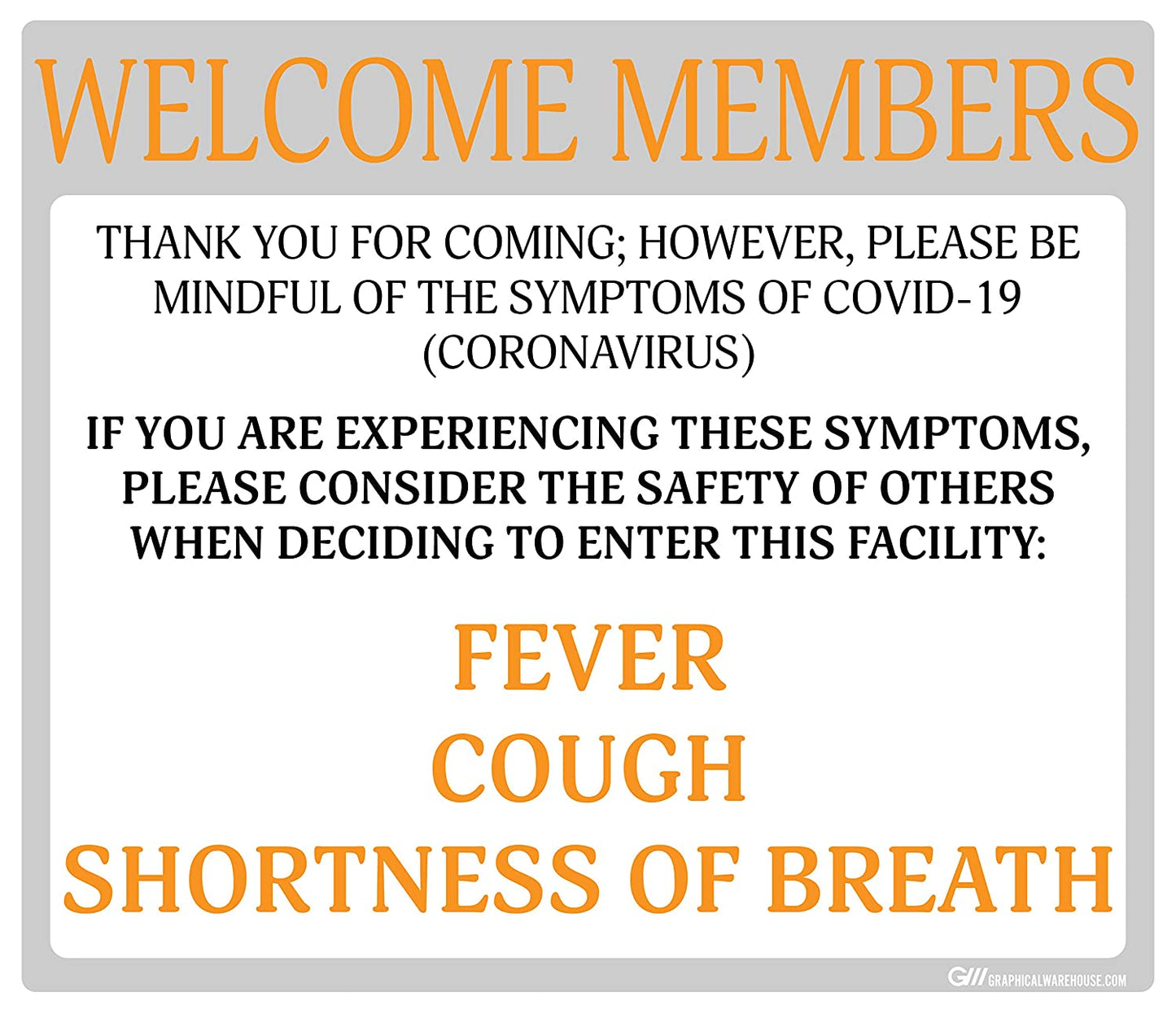 "Welcome Members, Do Not Enter with Symptoms" Adhesive Durable Vinyl Decal- Various Sizes/Colors Available