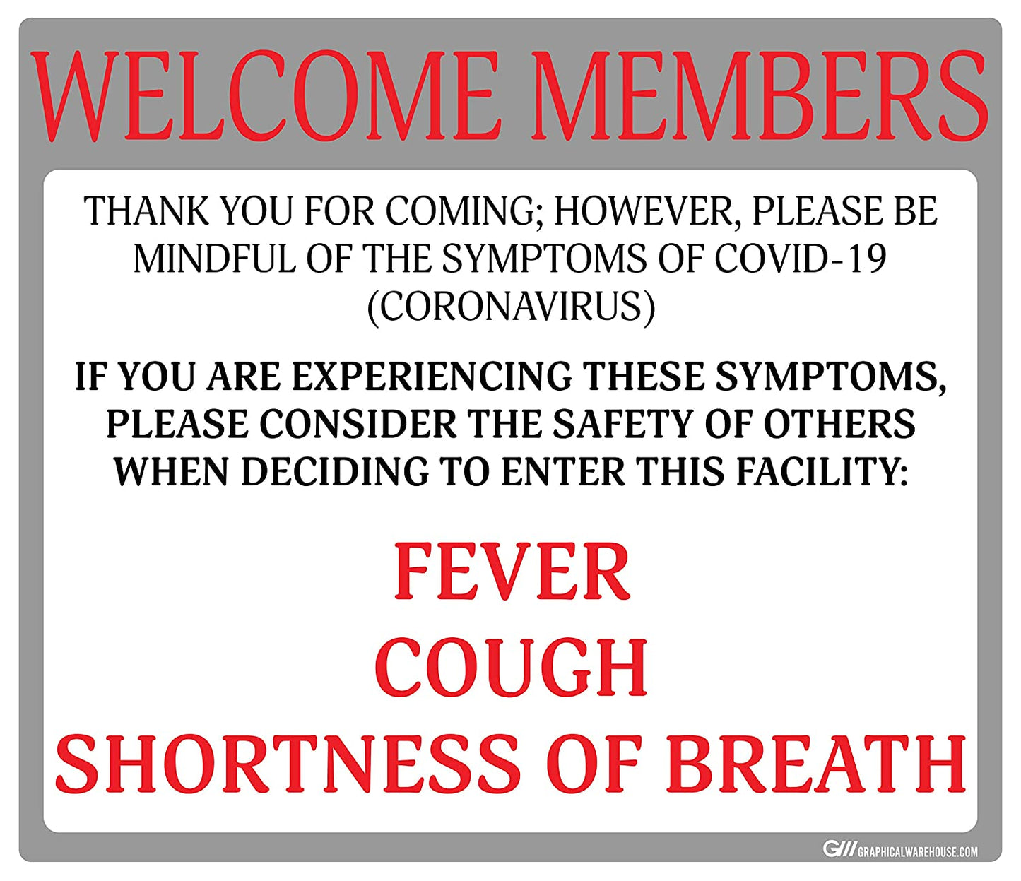 "Welcome Members, Do Not Enter with Symptoms" Adhesive Durable Vinyl Decal- Various Sizes/Colors Available