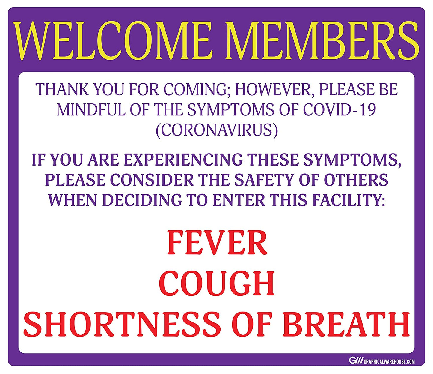 "Welcome Members, Do Not Enter with Symptoms" Adhesive Durable Vinyl Decal- Various Sizes/Colors Available