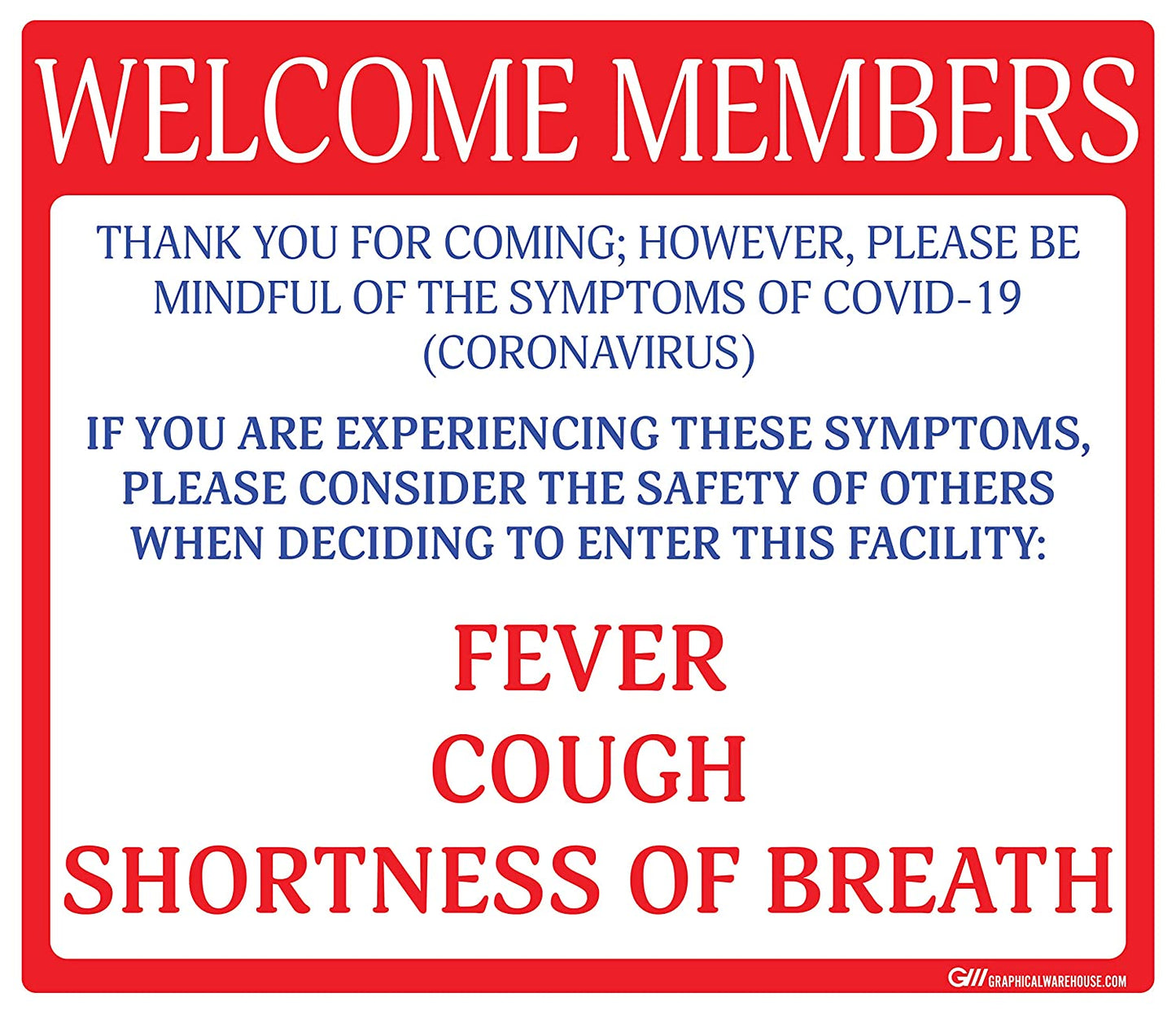 "Welcome Members, Do Not Enter with Symptoms" Adhesive Durable Vinyl Decal- Various Sizes/Colors Available