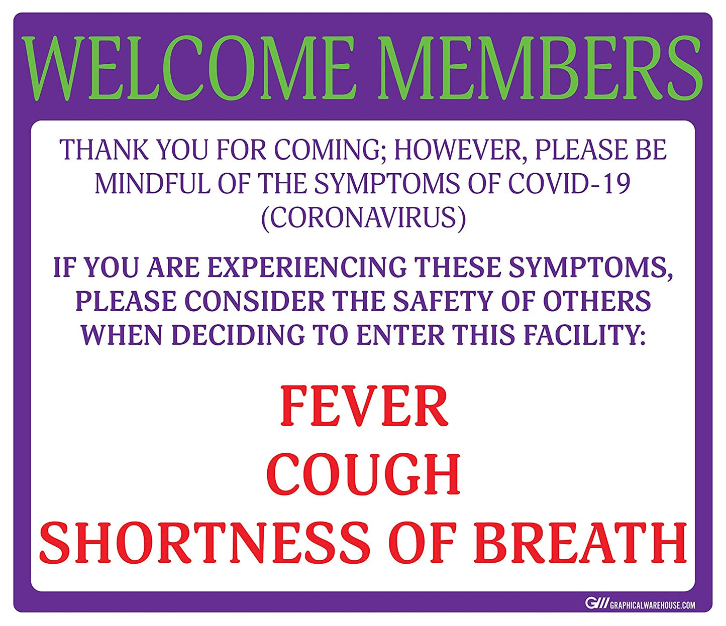 "Welcome Members, Do Not Enter with Symptoms" Adhesive Durable Vinyl Decal- Various Sizes/Colors Available