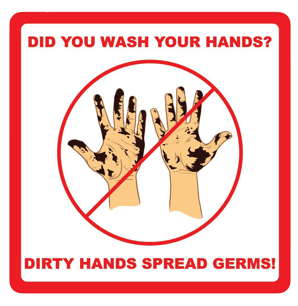 "Wash Your Hands, Dirty Hands Spread Germs" Adhesive Durable Vinyl Decal- 12x12”