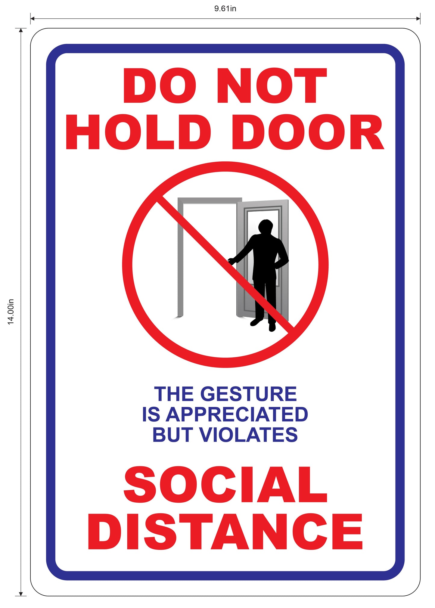 "Do Not Hold Door" Social Distancing- Adhesive Durable Vinyl Decal- 9.61x14"