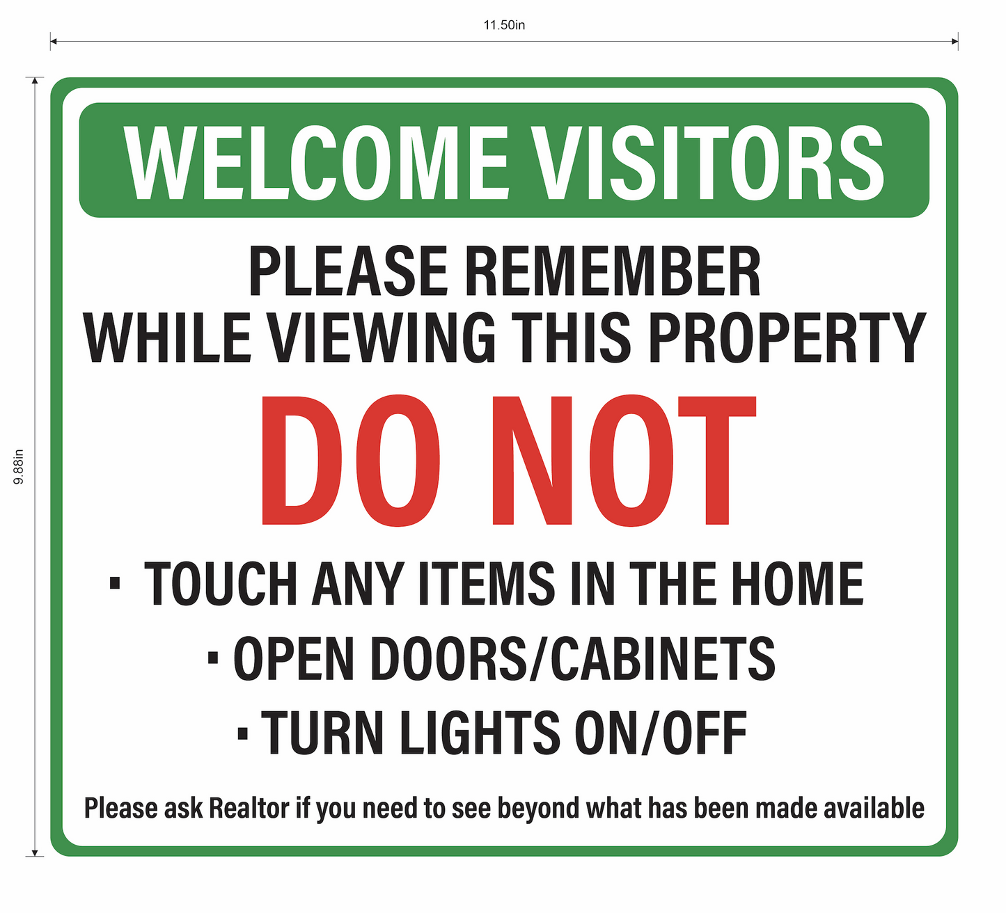 "Do Not Touch While Viewing Property" Real Estate- Adhesive Durable Vinyl Decal- 11.5x9.88"