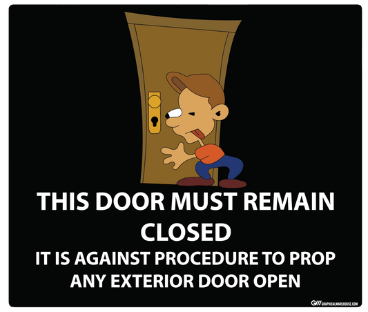 "Door Must Remain Closed" Adhesive Durable Vinyl Decal- Various Sizes/Colors Available