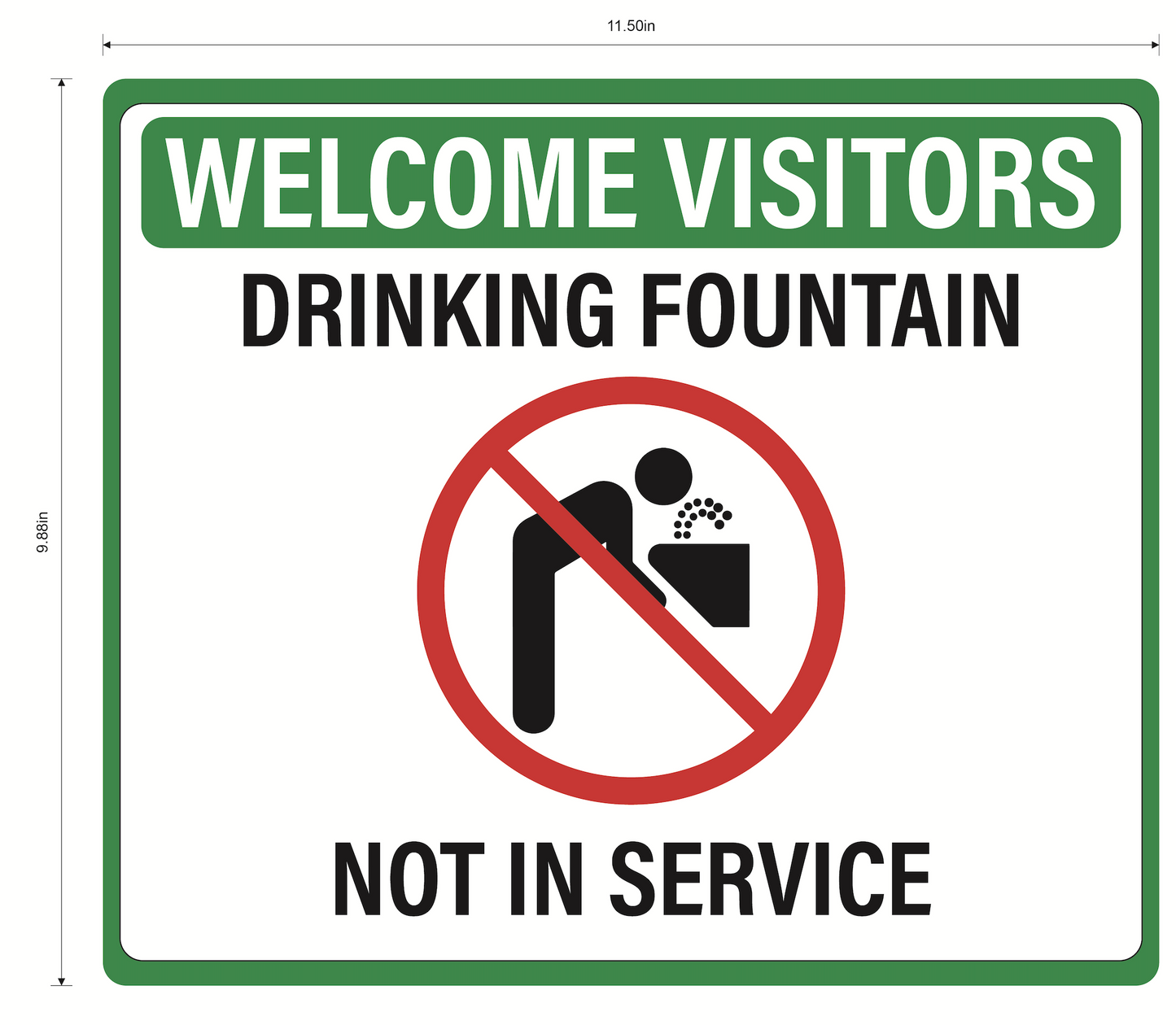 "Drinking Fountain Not In Service" Adhesive Durable Vinyl Decal- 11.5x9.88”