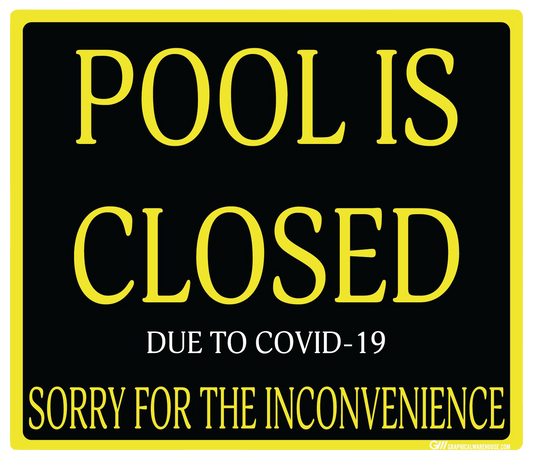 "Pool Is Closed Due To COVID-19" Adhesive Durable Vinyl Decal- Various Sizes/Colors Available