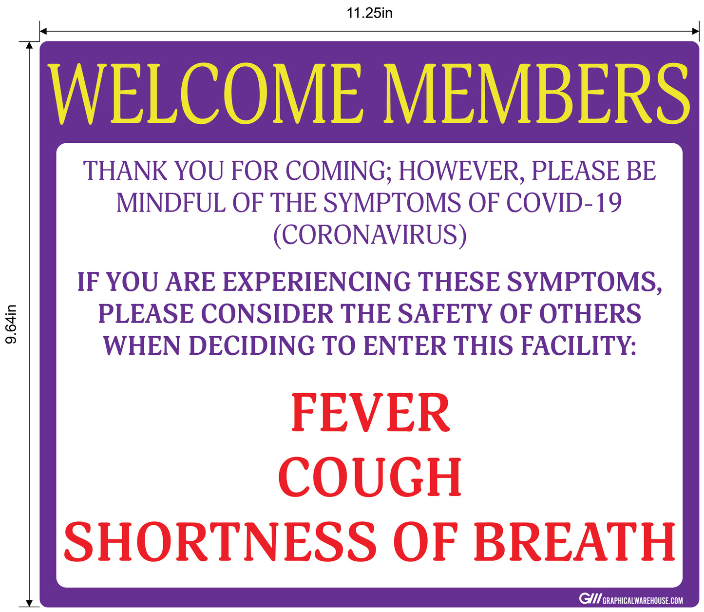 "Welcome Members, Do Not Enter with Symptoms" Adhesive Durable Vinyl Decal- Various Sizes/Colors Available