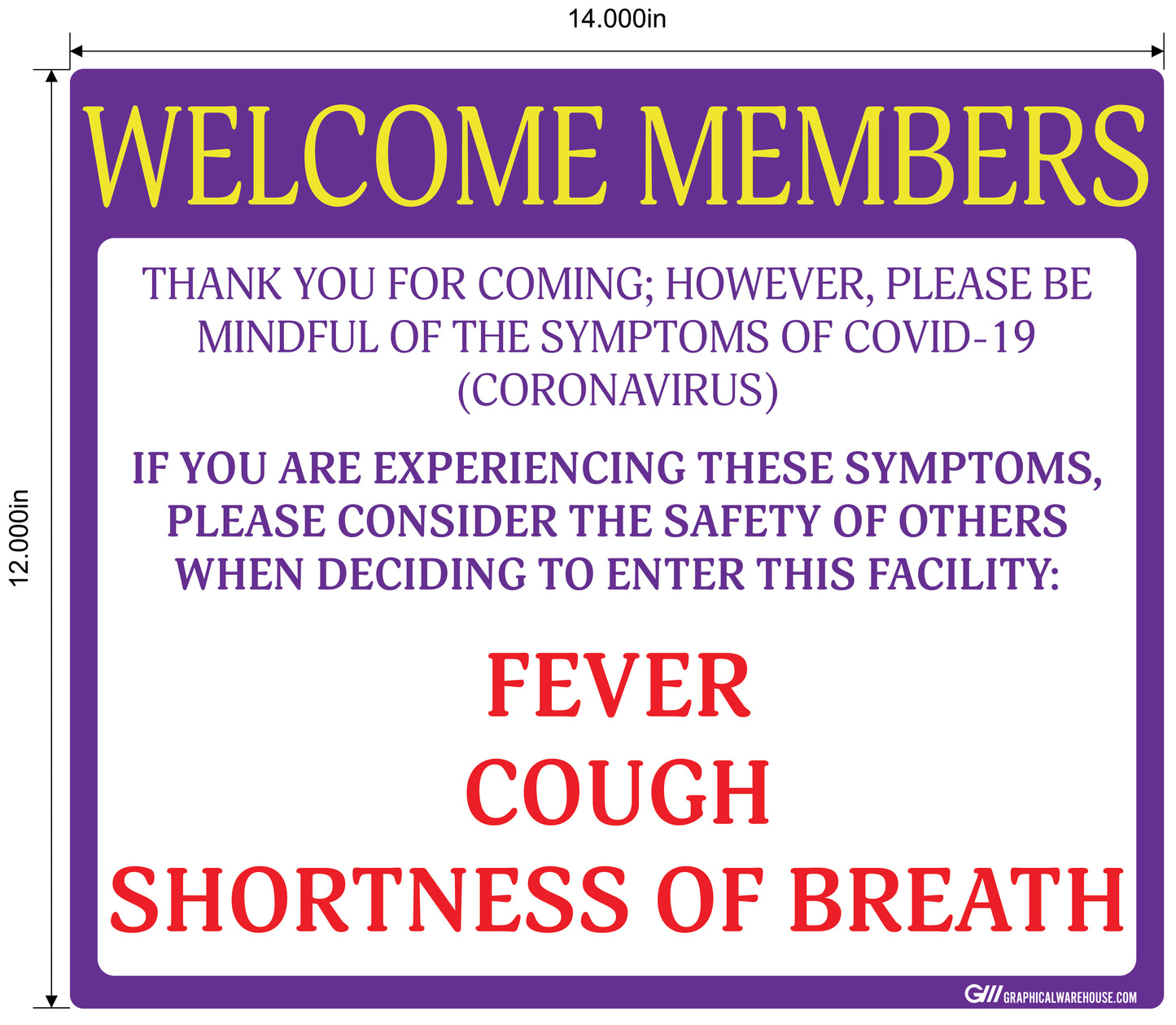 "Welcome Members, Do Not Enter with Symptoms" Adhesive Durable Vinyl Decal- Various Sizes/Colors Available