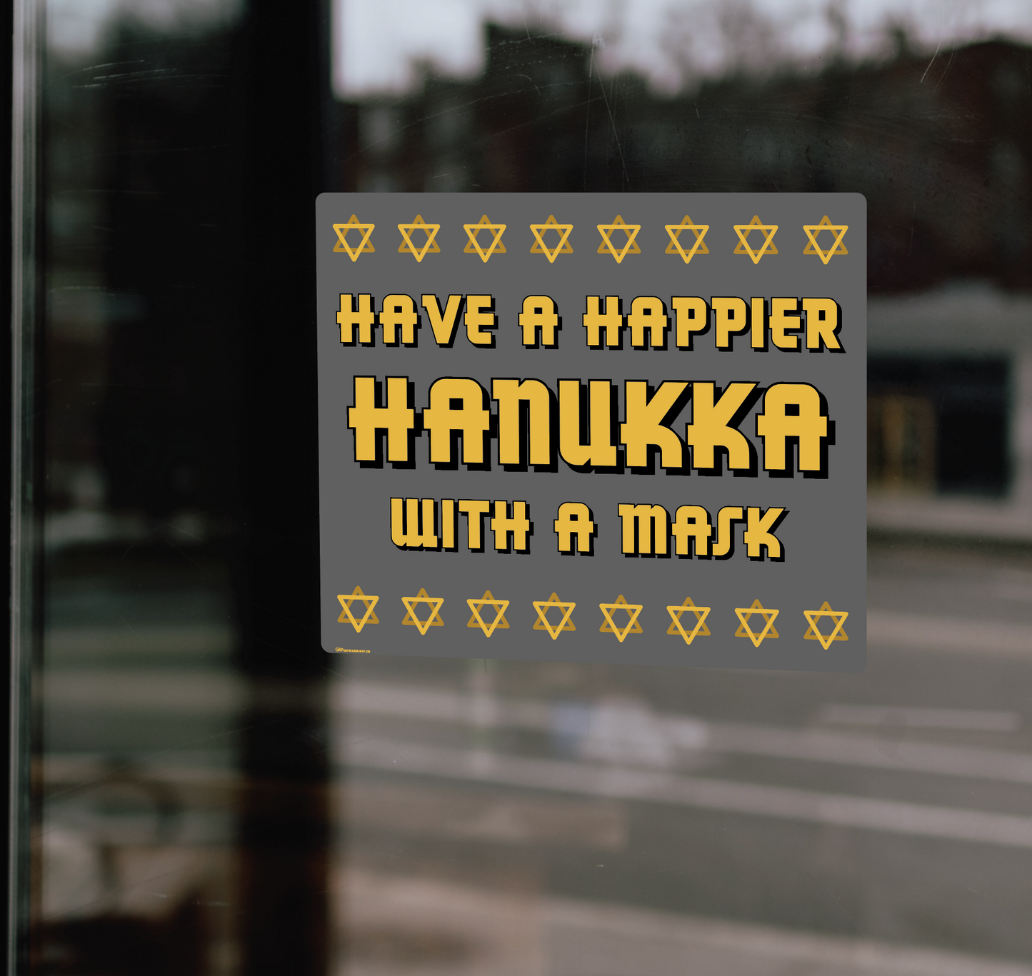 "Have a Happier Hanukkah with a Mask" Adhesive Durable Vinyl Decal- Various Sizes Available