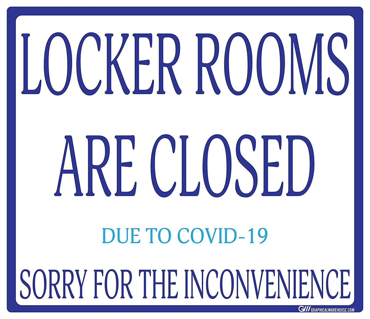 "Locker Rooms are Closed" Gym, Adhesive Durable Vinyl Decal- Various Sizes/Colors Available
