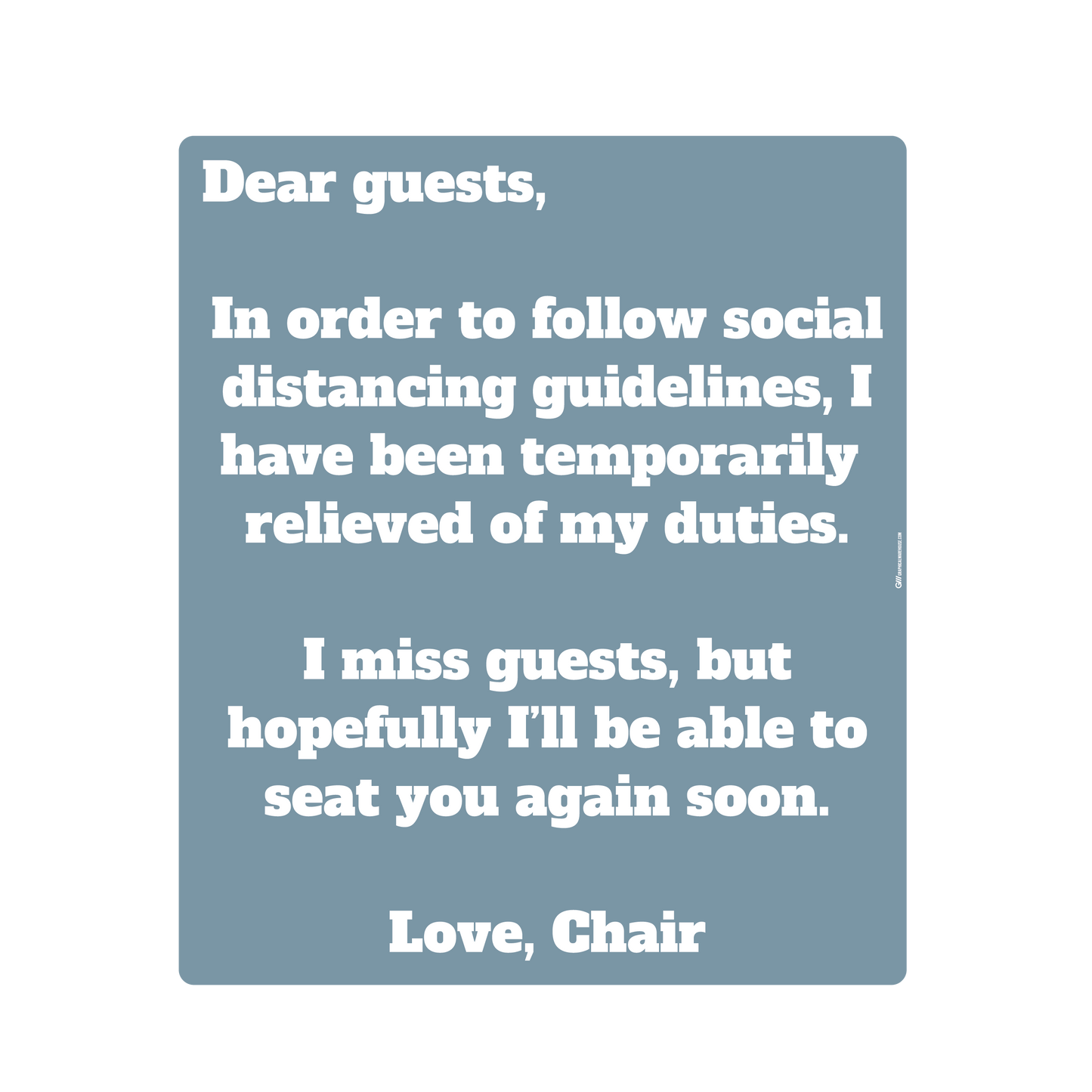 "Dear Guests, Chair Unavailable for Social Distancing" Adhesive Durable Vinyl Decal- Various Sizes/Colors Available