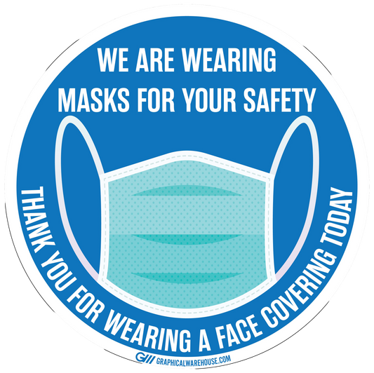 "We Are Wearing Masks For Your Safety" Pack of 10, Adhesive Durable Vinyl Decal- Various Sizes/Colors Available