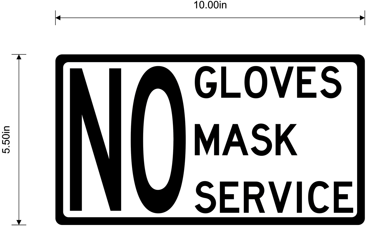 "No Mask, No Gloves, No Service" 10"x5" Durable Self-Adhesive Decals (Pack of 10)