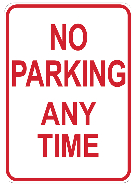 "No Parking Anytime" Laminated Aluminum Sign