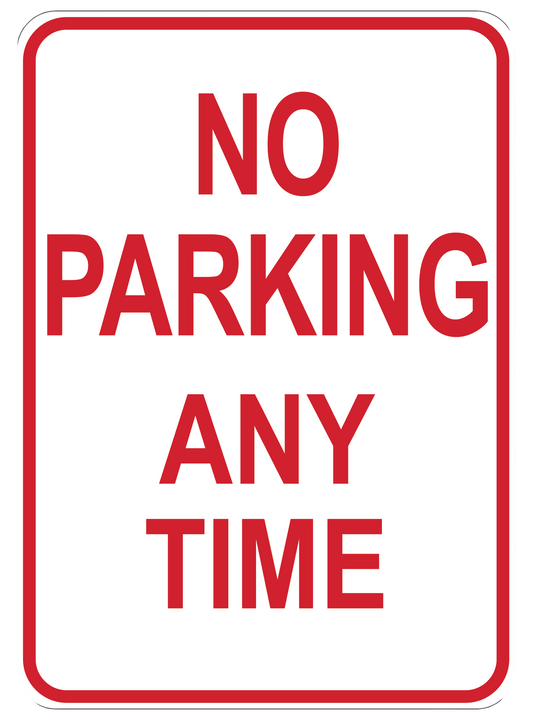 "No Parking Any Time" Reflective Polystyrene Sign