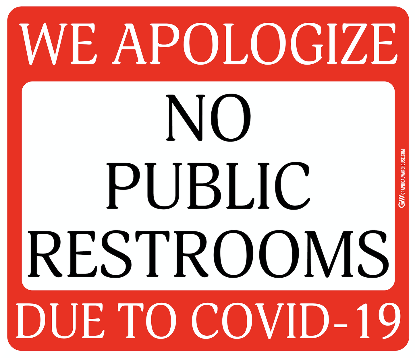 "No Public Restrooms" Adhesive Durable Vinyl Decal- Various Sizes/Colors Available