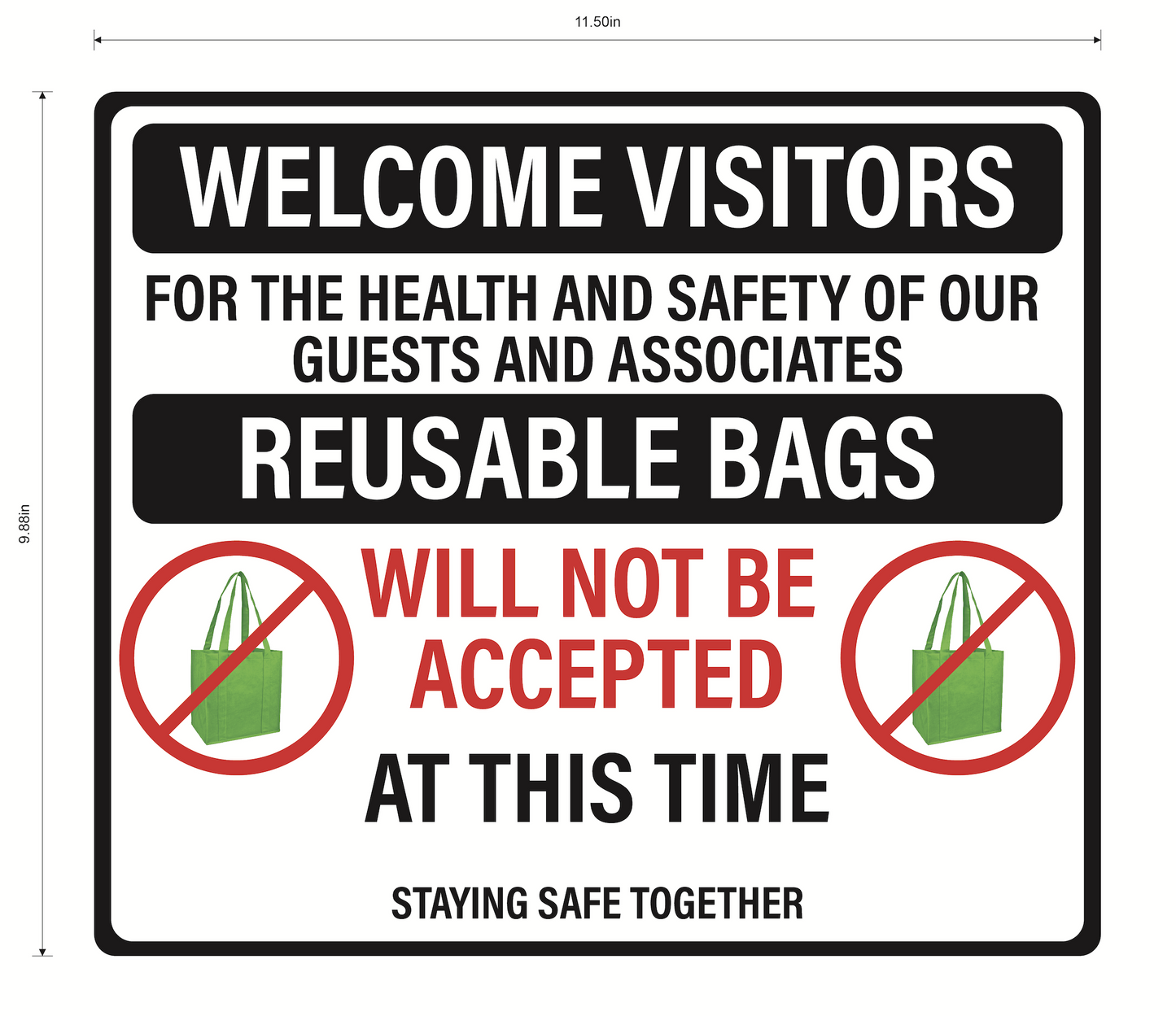 "No Reusable Bags at This Time" Adhesive Durable Vinyl Decal- Various Colors Available- 11.5x9.88"