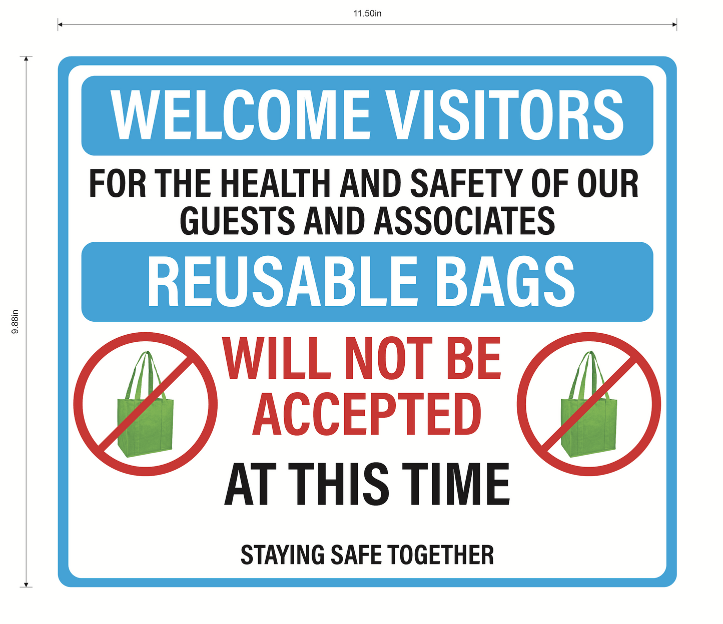"No Reusable Bags at This Time" Adhesive Durable Vinyl Decal- Various Colors Available- 11.5x9.88"