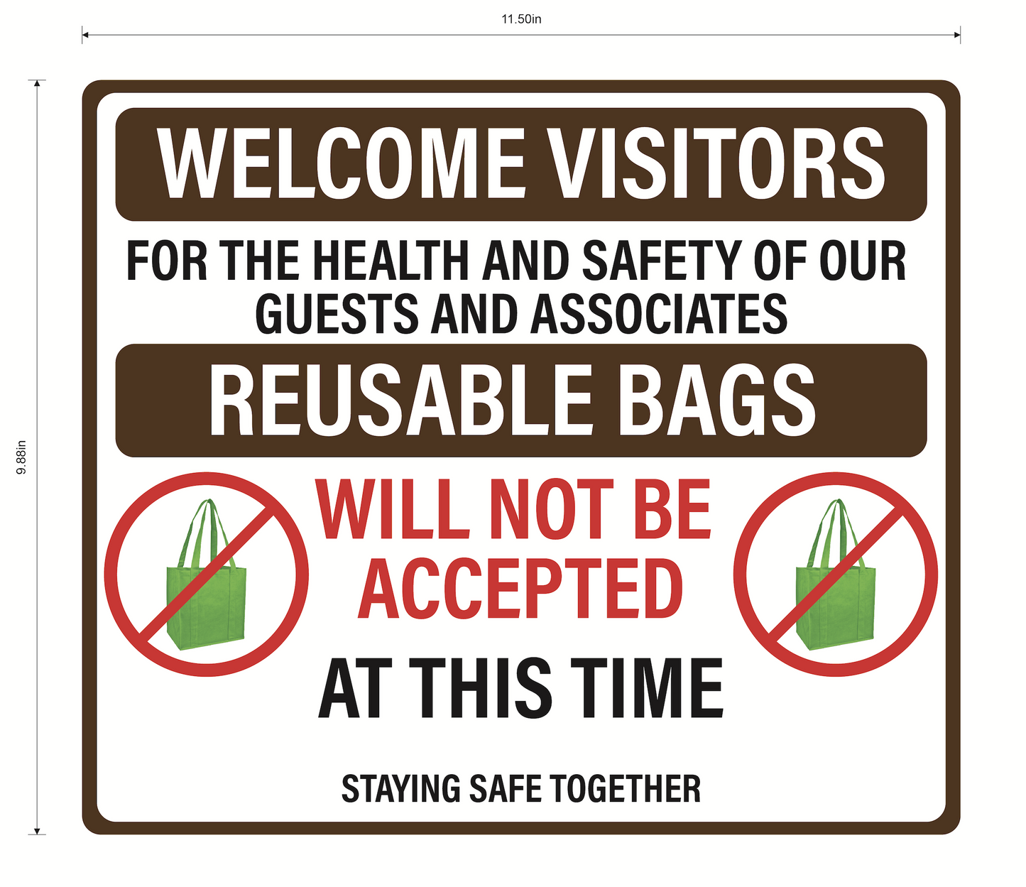 "No Reusable Bags at This Time" Adhesive Durable Vinyl Decal- Various Colors Available- 11.5x9.88"
