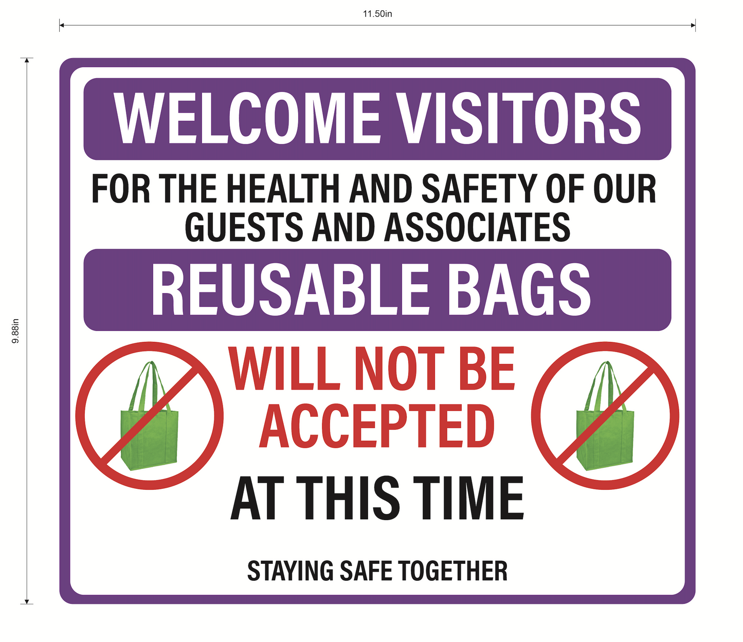 "No Reusable Bags at This Time" Adhesive Durable Vinyl Decal- Various Colors Available- 11.5x9.88"