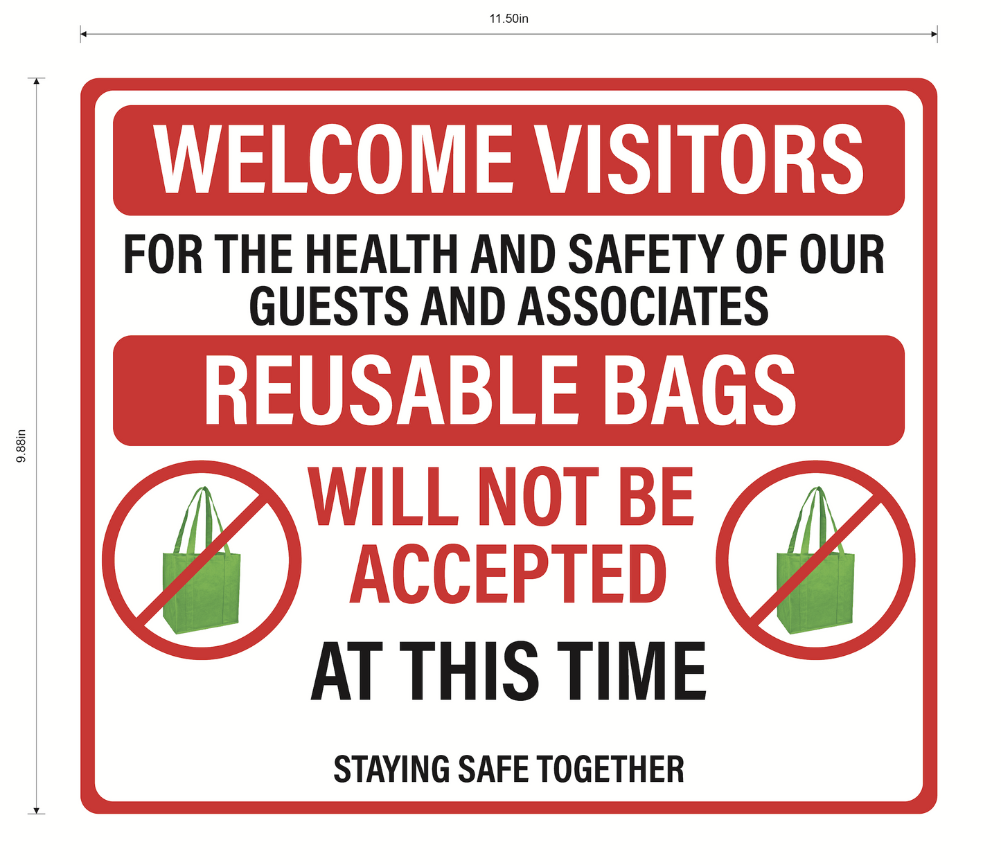 "No Reusable Bags at This Time" Adhesive Durable Vinyl Decal- Various Colors Available- 11.5x9.88"