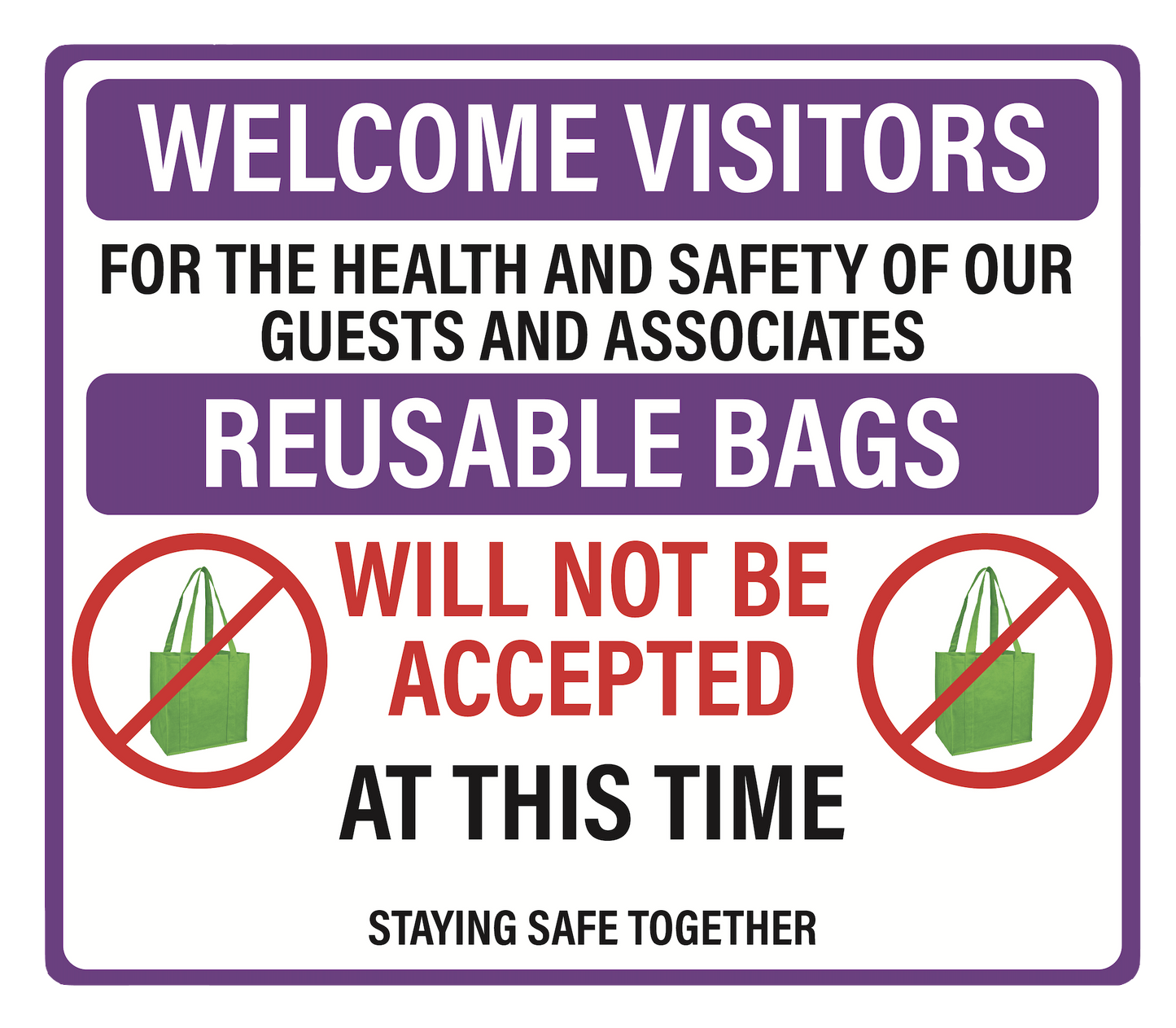 "No Reusable Bags at This Time" Adhesive Durable Vinyl Decal- Various Colors Available- 11.5x9.88"