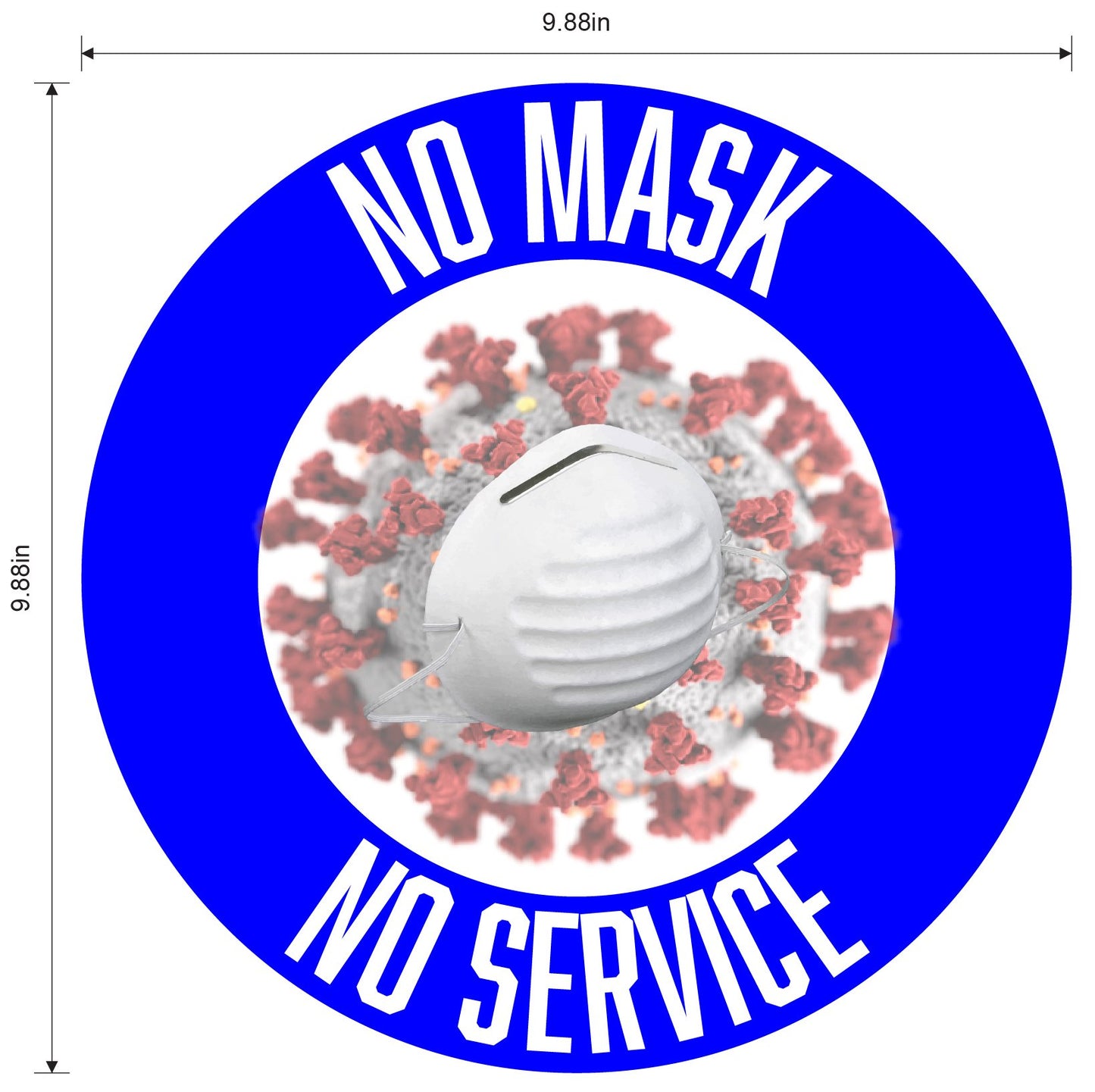 "No Mask, No Service" Adhesive Durable Vinyl Decal- Various Colors Available- 9.88"