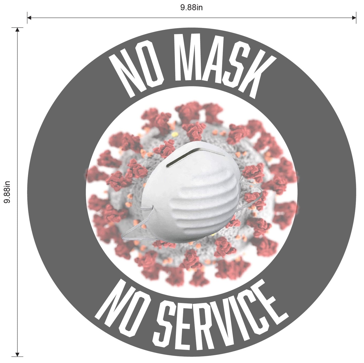 "No Mask, No Service" Adhesive Durable Vinyl Decal- Various Colors Available- 9.88"