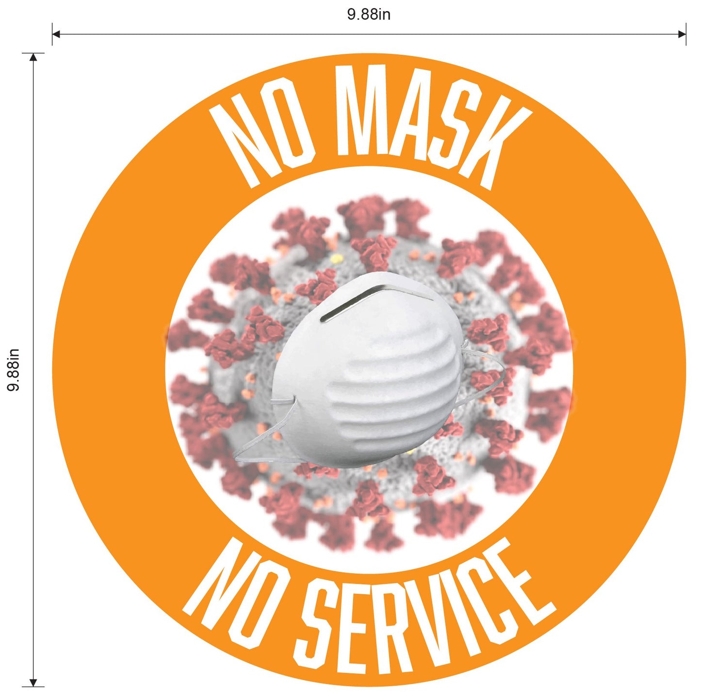 "No Mask, No Service" Adhesive Durable Vinyl Decal- Various Colors Available- 9.88"