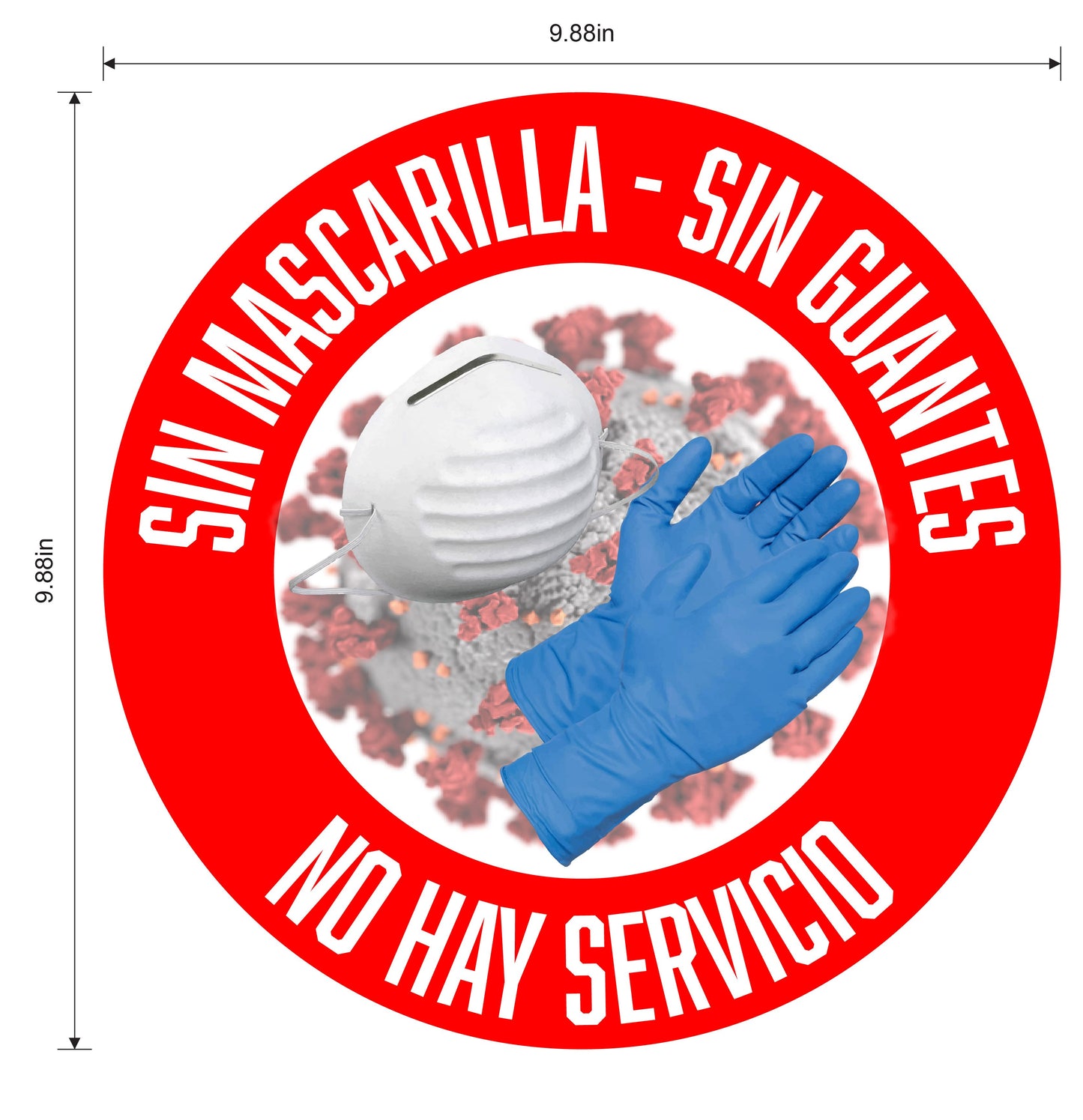 "No Mask, No Gloves, No Service" Adhesive Durable Vinyl Decal- Various Colors Available- 9.88”