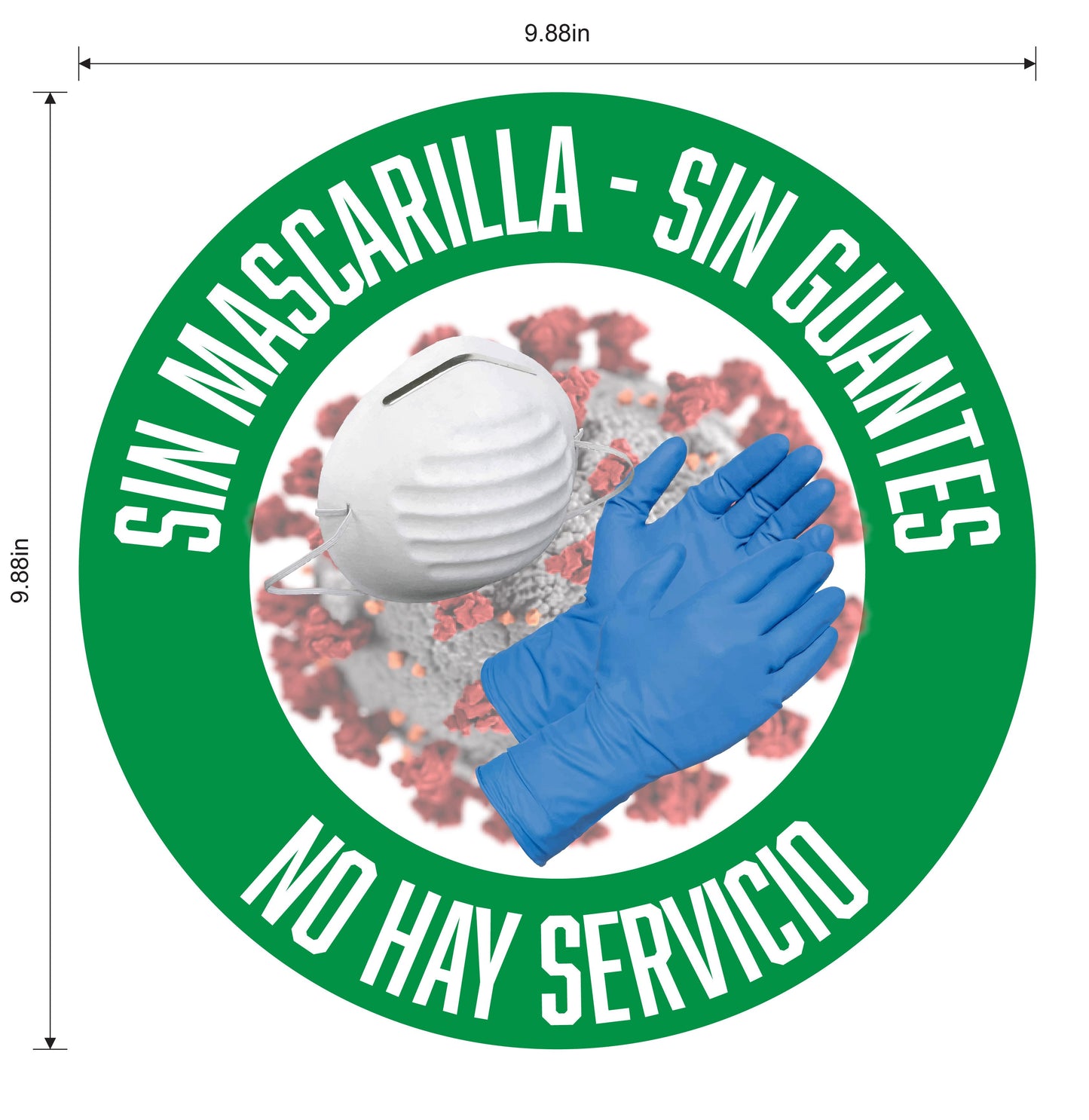 "No Mask, No Gloves, No Service" Adhesive Durable Vinyl Decal- Various Colors Available- 9.88”