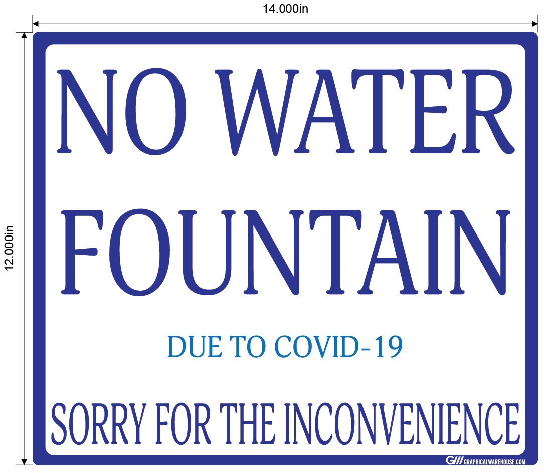 "No Water Fountain" Adhesive Durable Vinyl Decal- Various Sizes Available