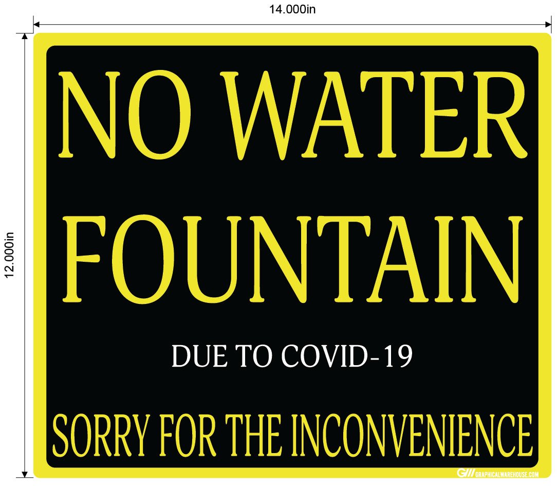 "No Water Fountain" Adhesive Durable Vinyl Decal- Various Sizes Available