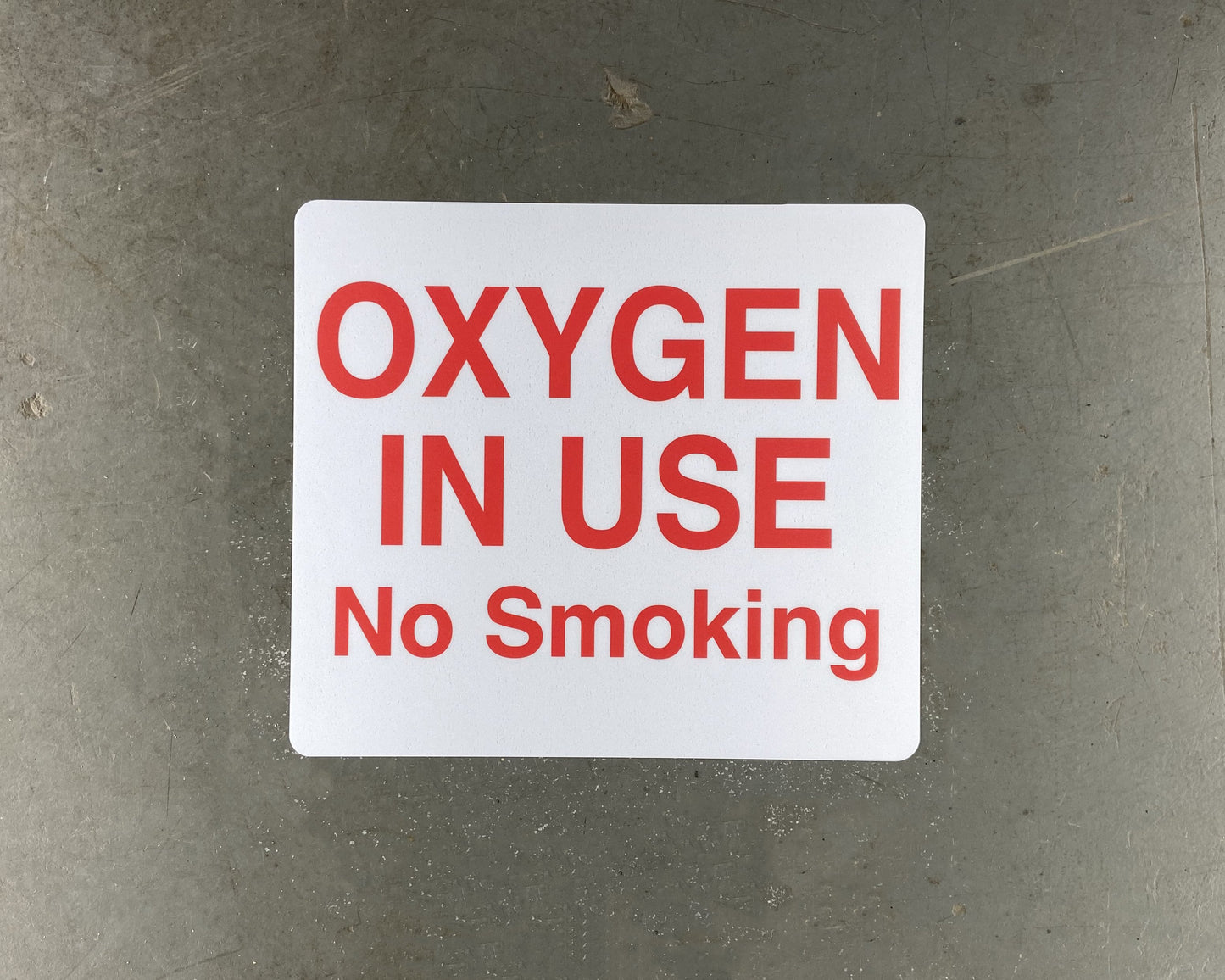 "Oxygen in Use, No Smoking" Durable Matte Laminated Vinyl Floor Sign- Various Sizes Available
