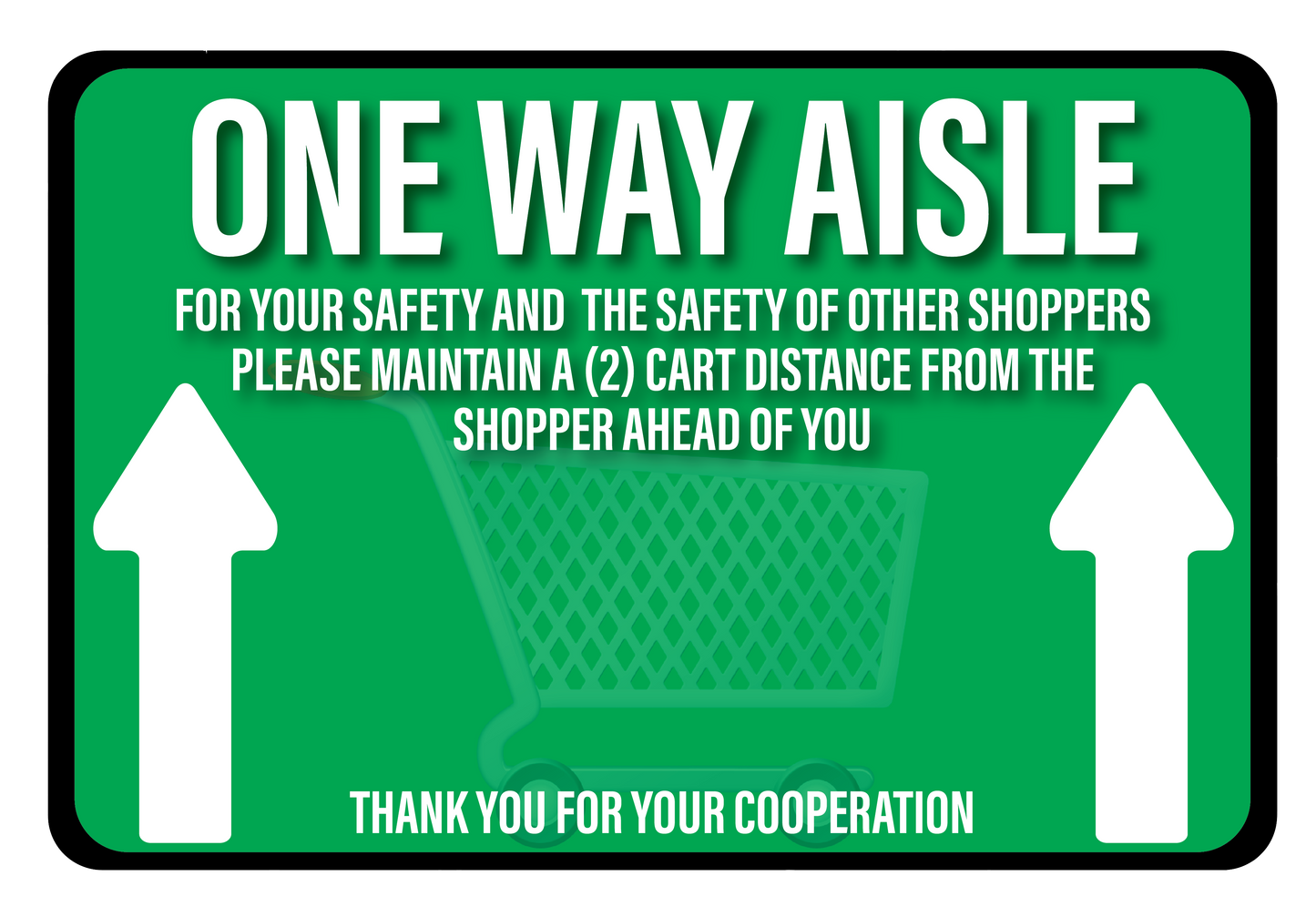 "One Way Aisle" Durable Matte Laminated Vinyl Floor Sign- 12x9"