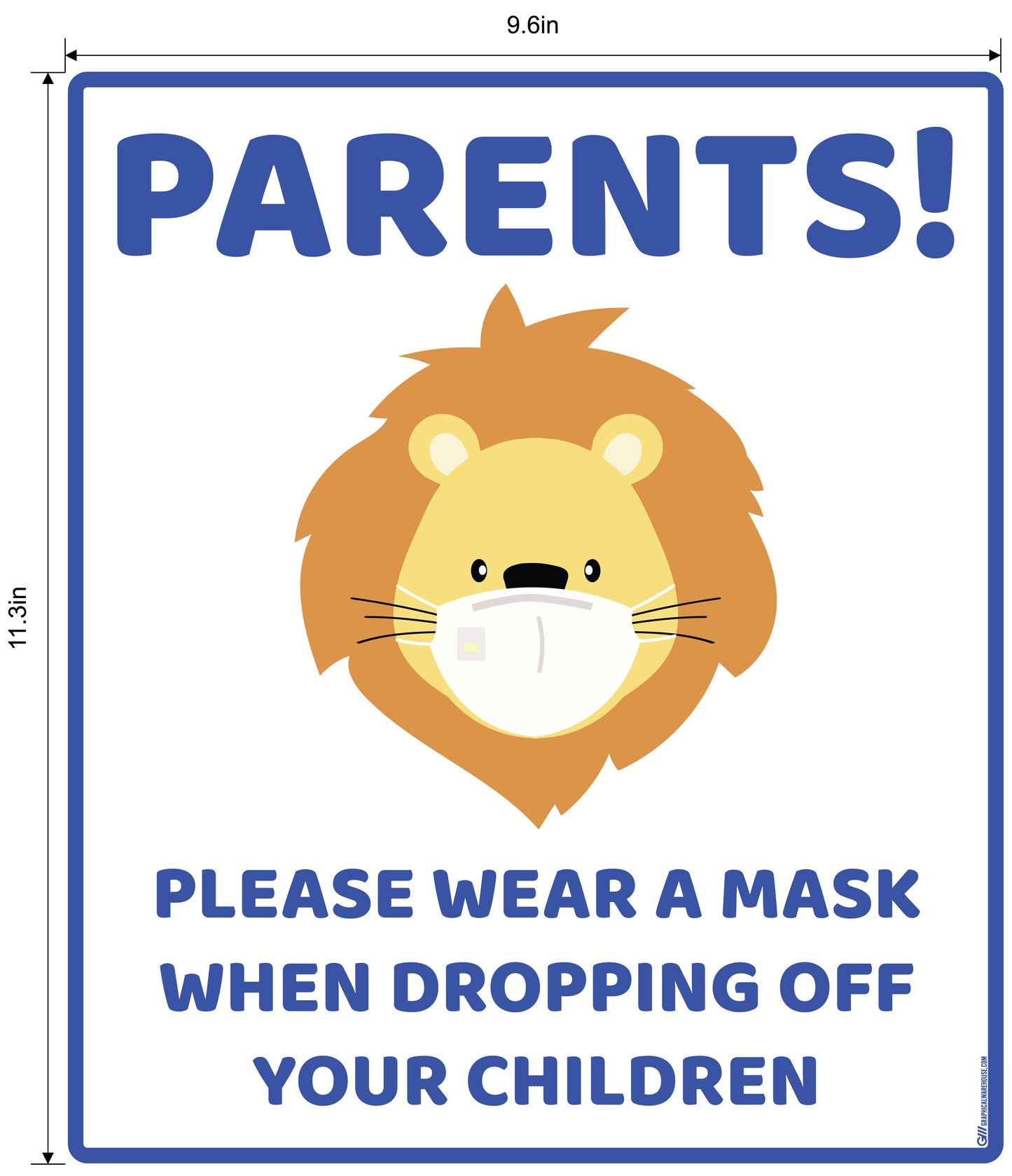 "Parents, Please Wear A Mask When Dropping Off Your Children" Lion, Adhesive Durable Vinyl Decal- Various Sizes/Colors Available