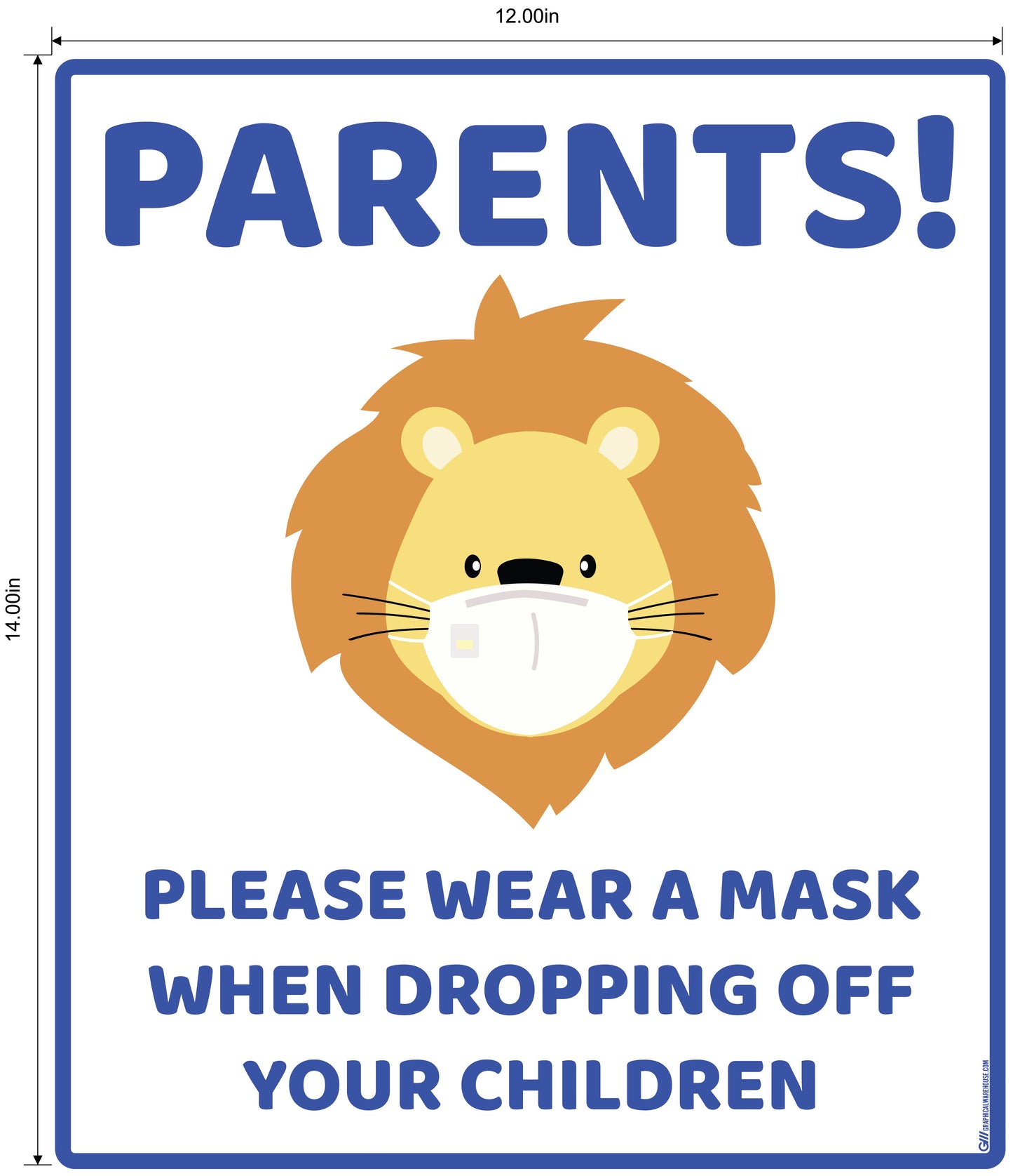 "Parents, Please Wear A Mask When Dropping Off Your Children" Lion, Adhesive Durable Vinyl Decal- Various Sizes/Colors Available